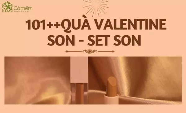 199++Quà Valentine son - Set son "hót rần rần" BÃO CĐM