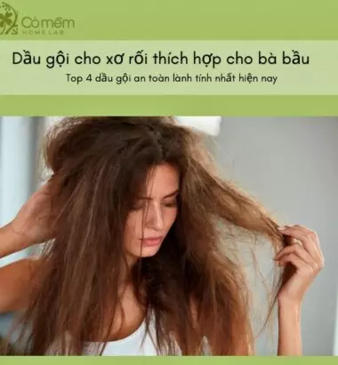 Gợi ý 4 Dầu gội cho bà bầu "điên đảo, đáng mua" nhất CĐM