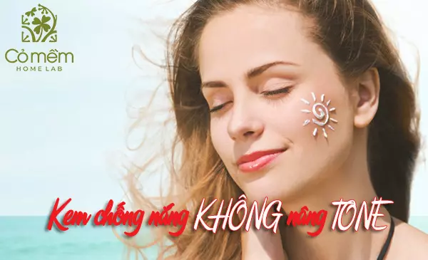 Review top 11+ kem chống nắng không nâng tone tốt nhất 2023